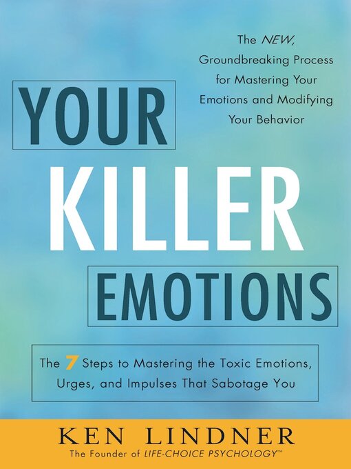 Title details for Your Killer Emotions by Ken Lindner - Available